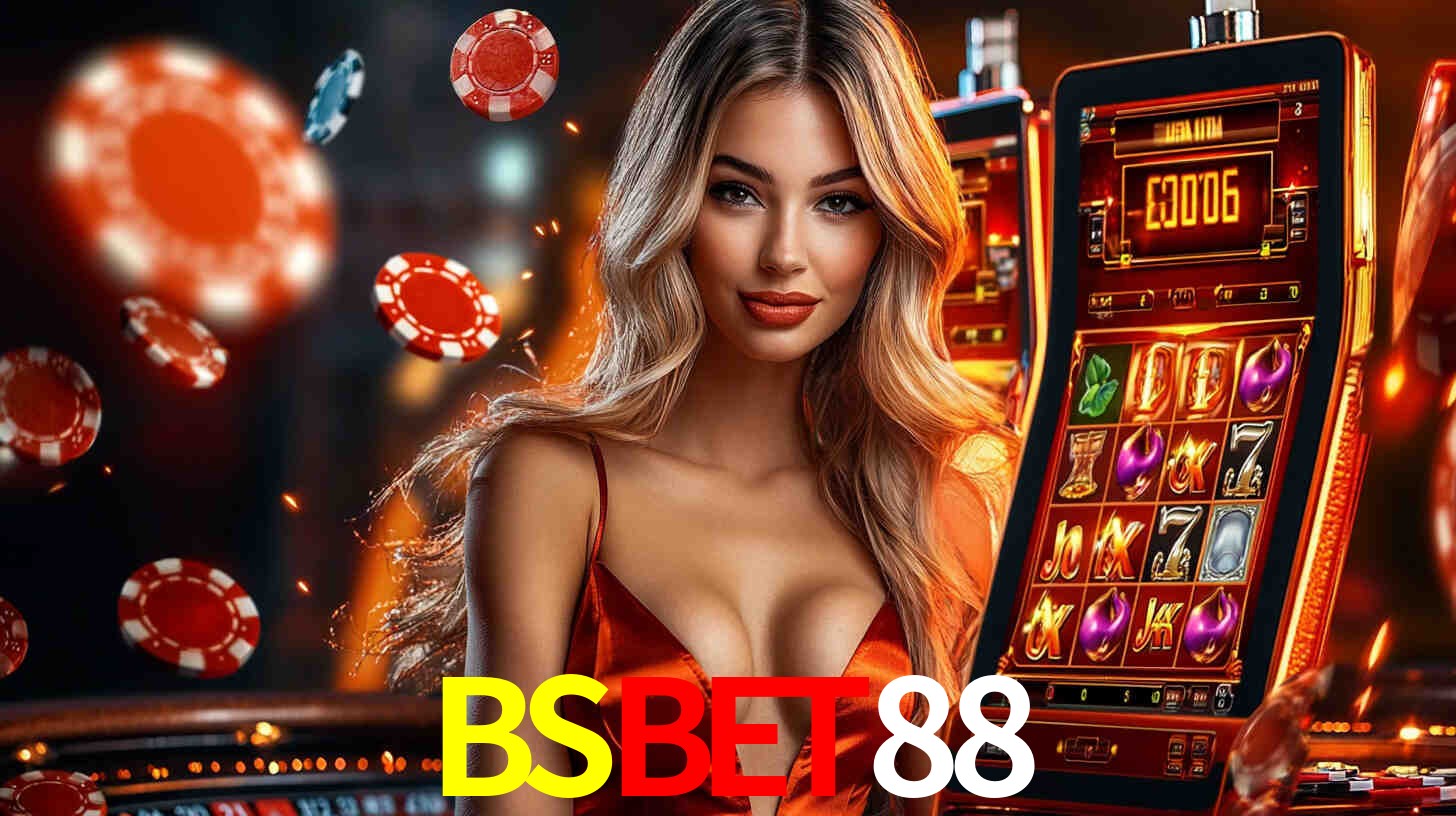 Sinta a adrenalina dos jogos de cassino com BSBET88